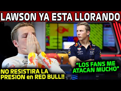 YA ESTA LLORANDO!! LAWSON NO AGUANTA LA PRESION en RED BULL!! TIENE MIEDO a LOS FANS!! NOTICIAS F1