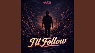 I'll Follow