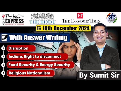 10 December 2024 | Editorial Discussion | Disruption, Religious Nationalism, Energy Food, Disconnect