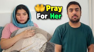 Pray For Samina🤲 | Ap Ki Duaon Ki Zarorat Hai Pray For Us🙏