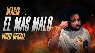 El Más Malo 😔 – Nfasis (Video Oficial)