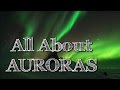 Auroras: The Dance of Lights