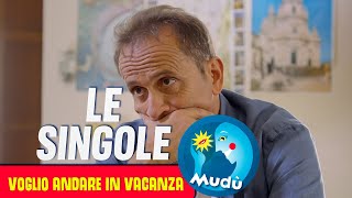 Mudù - Voglio andare in vacanza