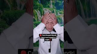 🔴 Cara ruqyah mandiri cabut aura negatif di wajah‼️