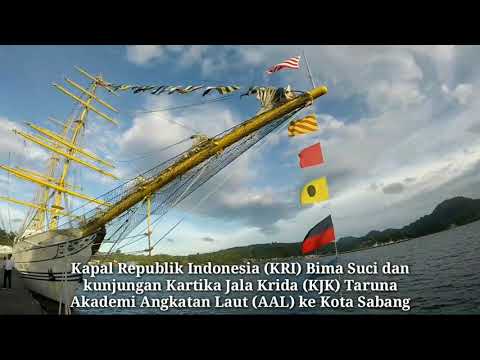KRI BIMA SUCI BERLABUH KE KOTA SABANG