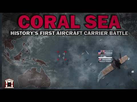 The Battle of the Coral Sea, 1942 - Animated (ALL PARTS)