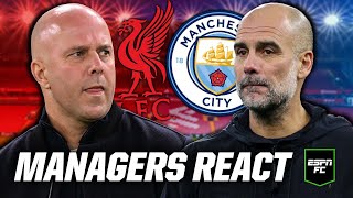 MANAGERS REACT: Arne Slot & Pep Guardiola on Liverpool vs. Manchester City | ESPN FC
