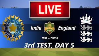 🛑3rd TEST LIVE- INDIA vs ENGLAND DAY- 5🛑ENG vs IND🛑CRICKET 24 GAMEPLAY🛑LIVE MATCH STREAMING🏏