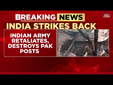 Pakistan Shelling In Poonch Kills 10, Injures 33; Indian Army Responds Effectively | India Today