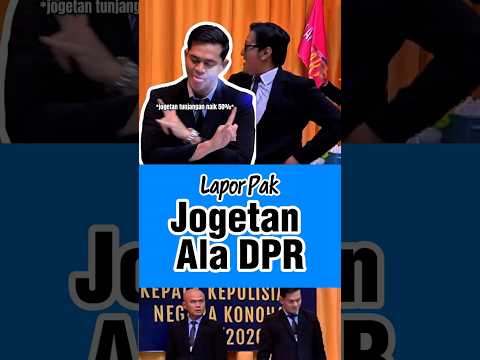 LaporPak Jogetan Ala DPR #laporpaktrans7 #btstrans7 #joget #dprri #dpr #demo #tunjangan #komedi