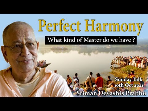 Perfect Harmony    -    What kind of Master do we have ?