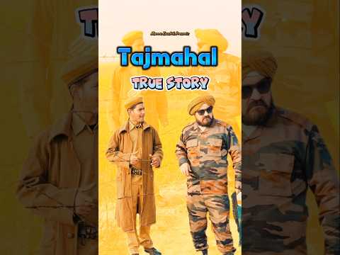 ताजमहल true story | Mannu Kaushik | #youtubeshorts #shorts #shortvideo #funny #comedy #comedyshorts