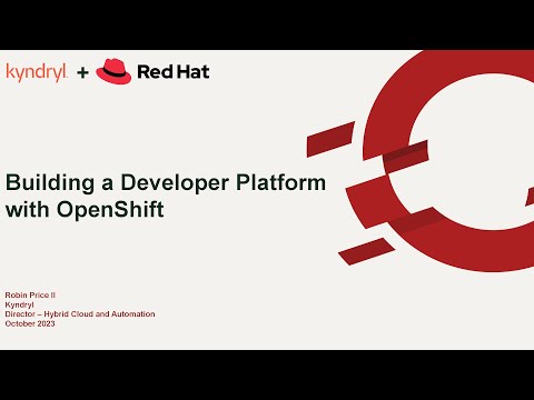 OpenShift Commons Gathering, Raleigh - Kyndrl: Building a Developer Platform with OpenShift