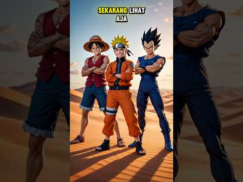 Siapa yang akan jadi SUAMI-nya Nami? Naruto, Vegeta, atau Luffy? #dragonball #anime #luffy