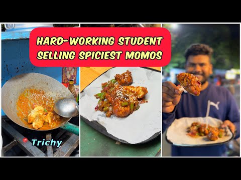 Hard-working Student Selling Spiciest Momos In Trichy 🥵 Support Street Vendors: 32