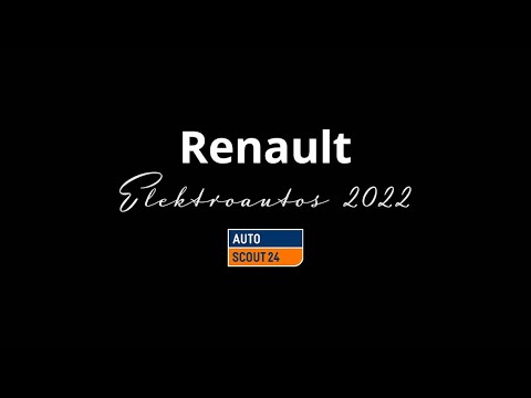 Elektroautos von Renault: Diese Modelle gibt es 2022