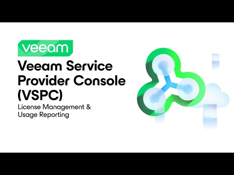 031: Veeam Service Provider Console (VSPC) - License Management & Usage Reporting