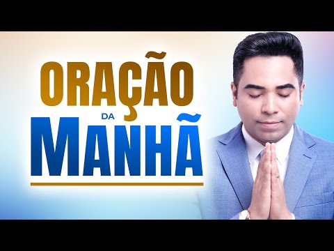 ORAÇÃO DA MANHÃ 30 DE JUNHO - ORAÇÃO DO DIA DE HOJE