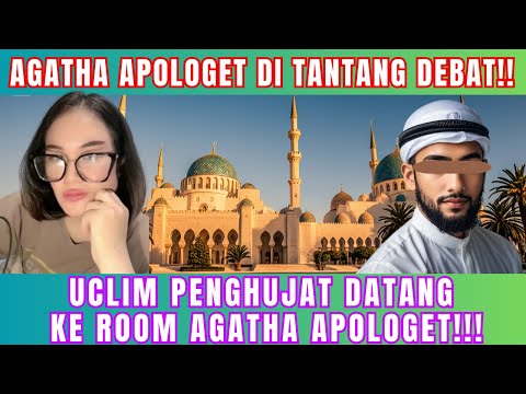 TONTON SEKARANG!! UCLIM PENGHUJAT DATANG KE ROOM AGATHA APOLOGET!!