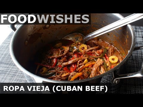 Ropa Vieja (Cuban Braised Beef) - Food Wishes