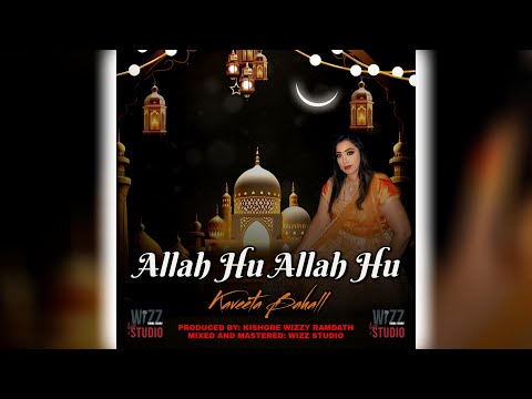 Kaveeta Bahall - Allah Hu Allah Hu (2025 Qaseeda)