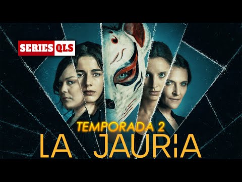Series QLS - La Jauría Temporada 2