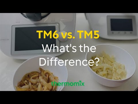 TM6 vs. TM5 Thermomix®: What's the Difference"