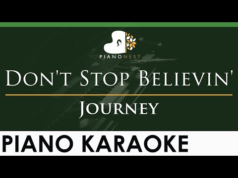 Journey – Don’t Stop Believin’ – LOWER Key (Piano Karaoke Instrumental)