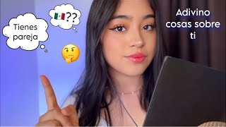 ASMR adivinando cosas sobre ti 🤫💭 intuyo tus gustos 