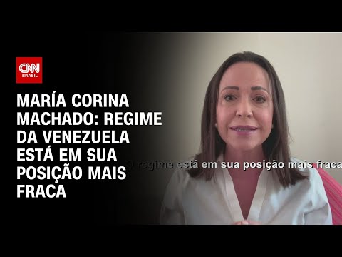 María Corina Machado: Regime da Venezuela está em sua posição mais fraca | CNN PRIME TIME