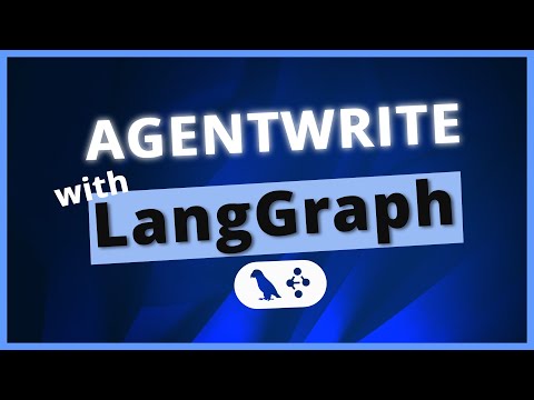 AgentWrite with LangGraph