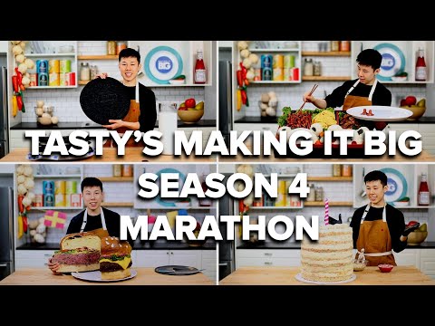 Tasty's Making It Big Season 4 Marathon