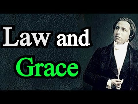 Law and Grace - Charles Spurgeon Audio Sermons