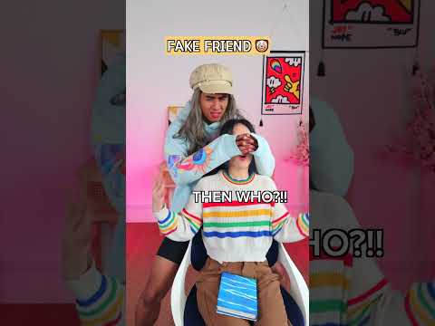 Fake Friends VS Best Friends