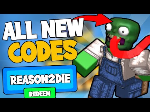 Reason 2 Die Codes 2020 07 2021 - roblox song id r2da