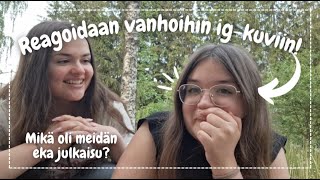 Reagoidaan meidän vanhoihin IG-kuviin