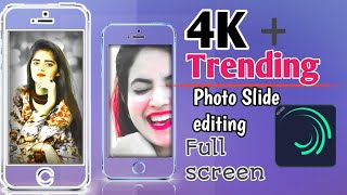 4K+ Full screen Trending Slide video editing Alight motion | 4k status editing | #Alightmotion