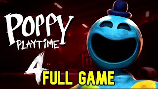 Poppy Playtime Chapter 4 Full Gameplay - No Commentary