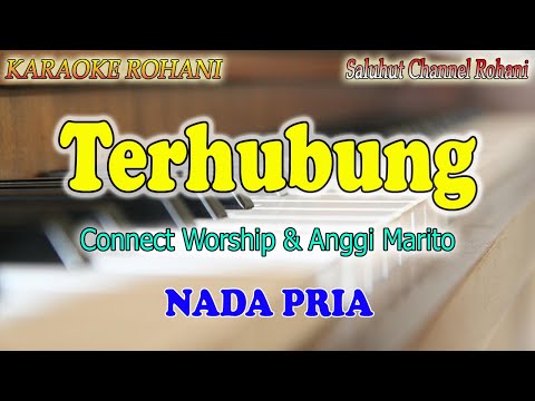 TERHUBUNG ll KARAOKE ROHANI HD ll SIDNEY MOHEDE & ANGGI MARITO ll CONNECT WORSHIP ll NADA PRIA A=DO