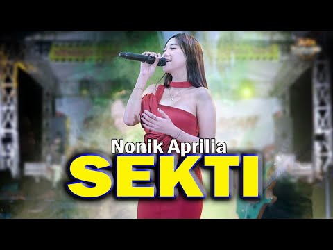 NONIK APRILIA - SEKTI (Official Live Music) NEW ASTINA MUSIC