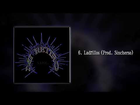6. Ladrillos (Prod. Sincherso)