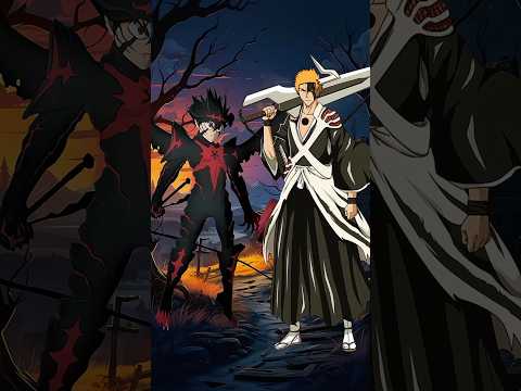 Asta vs ichigo | #shorts #anime #vs