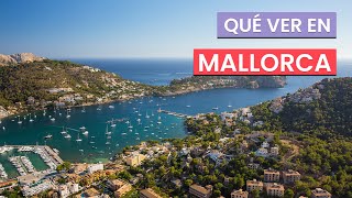 Qué ver en Mallorca 🇪🇸 | 10 Lugares imprescindibles