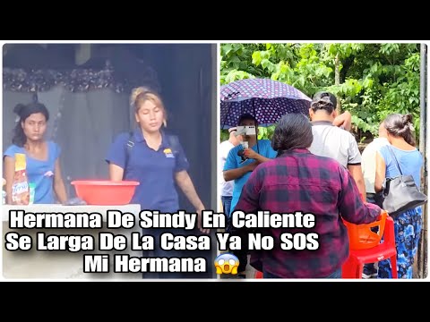 Sindy P3lean Con La Hermana y La Despide Hoy Mismo Llamó Asu Madrina