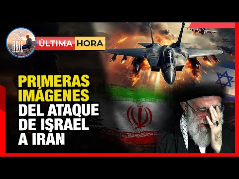 🚨 IMÁGENES del ataque de Israel a Irán ¿Entramos en GUERRA declarada?