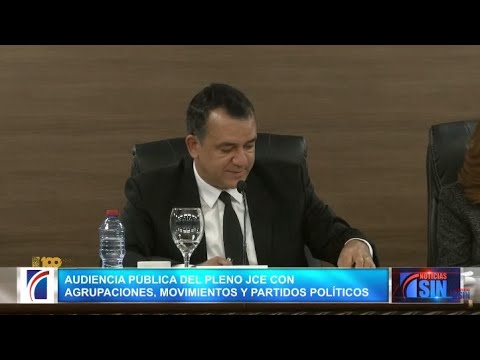 EN VIVO 19/6/2023 Audiencia Pública del Pleno JCE con Agrupaciones, Movimientos y Partidos Políticos