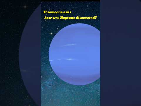 "How Was Neptune Discovered? 🔭 The Most Mysterious Story of Science!"|#shorts#space#ai