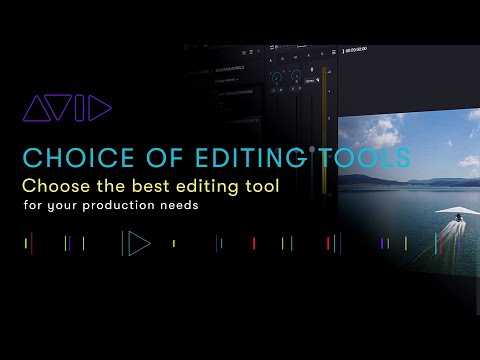 Avid MediaCentral — Choice of Editing Tools