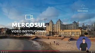 Vídeo Institucional do MERCOSUL (2026)