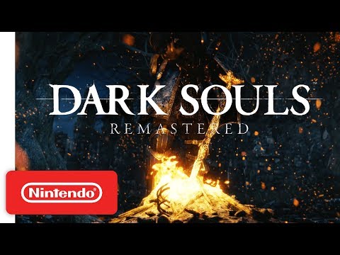 DARK SOULS: REMASTERED Announcement Trailer - Nintendo Switch